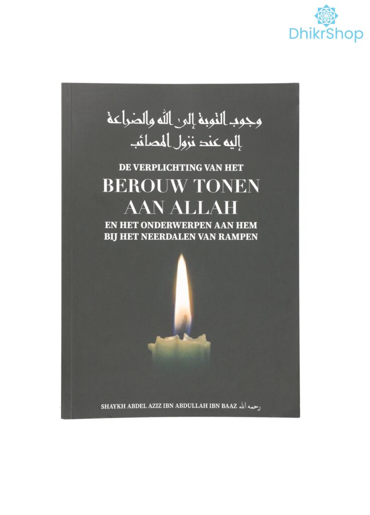 De verplichting van het berouw tonen aan allah