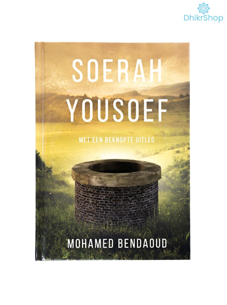 Soerah Yousef met een beknopte uitleg