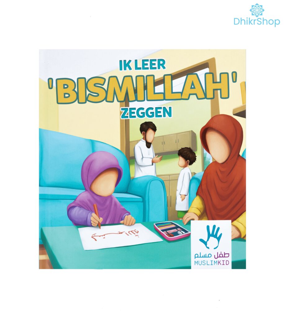 Ik leer 'Bismillah' zeggen