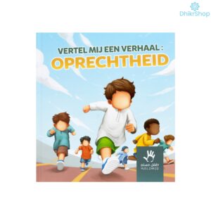 Vertel mij een verhaal Oprechtheid