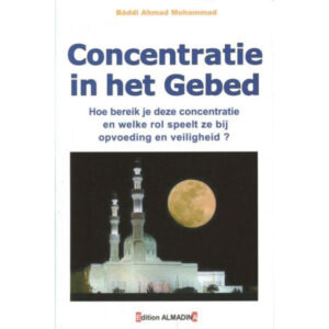 Concentratie in het Gebed