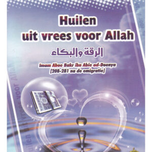 Huilen uit vrees voor Allah