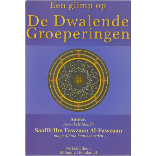 Een glimp op de dwalende groeperingen